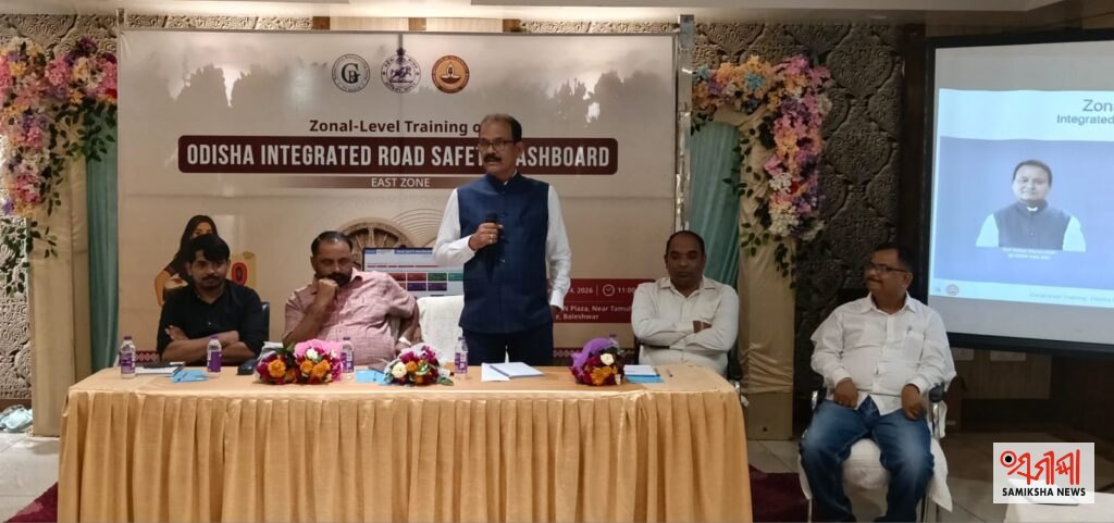 ଓଡ଼ିଶା ସମନ୍ୱିତ ସଡ଼କ ସୁରକ୍ଷା ଡ୍ୟାସବୋର୍ଡ ଉପରେ ପୂର୍ବାଞ୍ଚଳ ଜୋନ୍ସ୍ତରୀୟ ପ୍ରଶିକ୍ଷଣ କାର୍ଯ୍ୟକ୍ରମ – ସମୀକ୍ଷା ଖବର